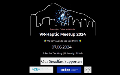 Meet-up: “VR-Haptic Dentistry, Pedagogy, and Curriculum Evolution”